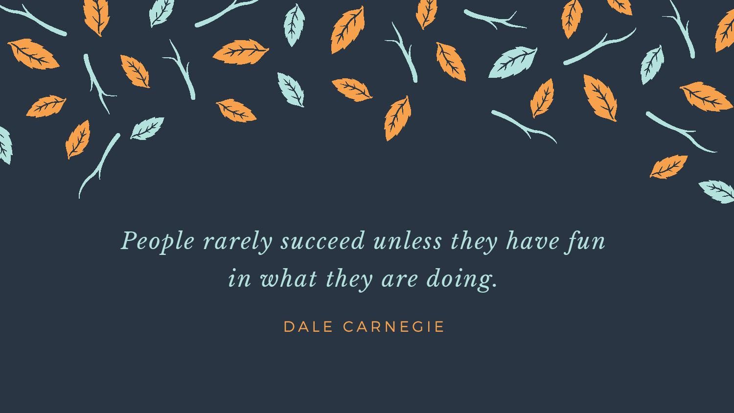 Workplace quotes by Dale Carnegie