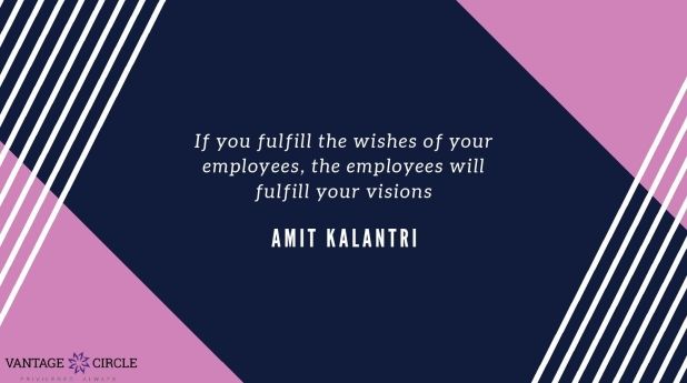 Employee engagement quotes by Amit Kalantri