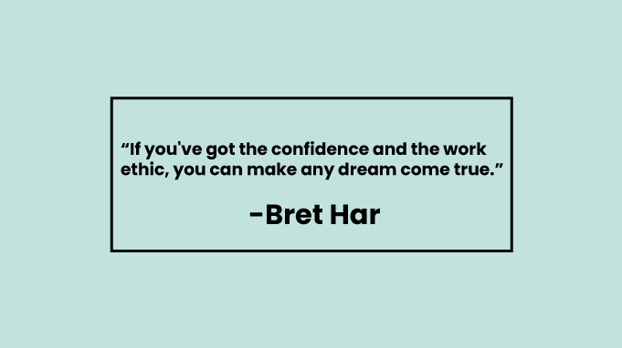 work ethic quotes by Bret Har