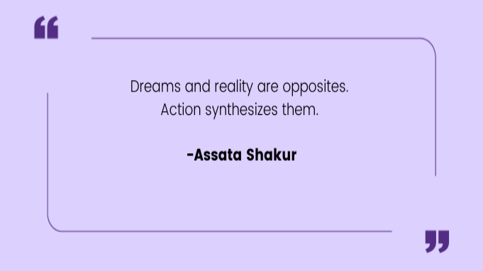 Quotes by Women Assata Shakur
