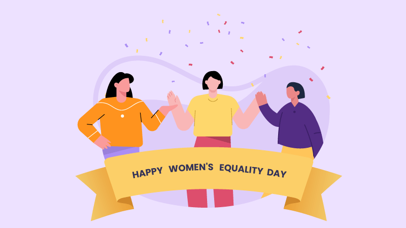 8 Powerful To Celebrate Women's Equality Day In 2023