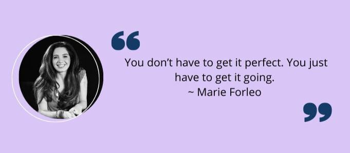 Go-Getter Quotes by Marie Forleo