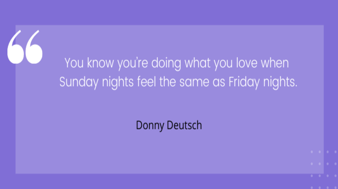 Friday quotes by Donny Deutsch