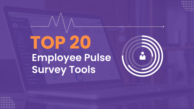 Top 20 Employee Pulse Survey Tools