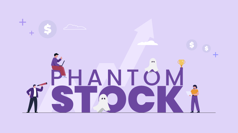 The A to Z Explanation About Phantom Stocks
