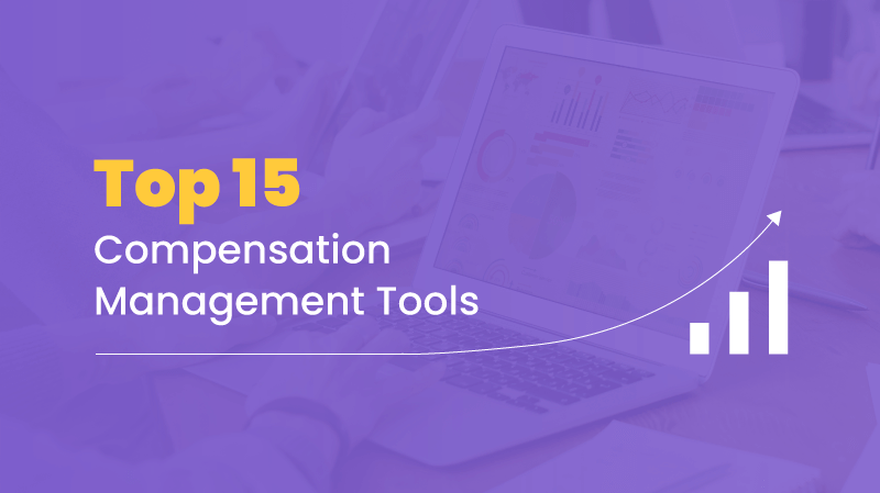 Top 15 Compensation Management Tools in 2022