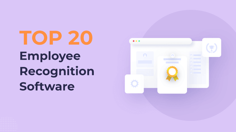 Top 20 Employee Recognition Software in 2022